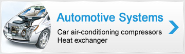 Automotive Systems Car air-conditioning compressors Heat exchanger